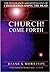 Church! Come Forth
