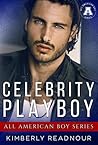 Celebrity Playboy by Kimberly Readnour