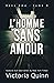 L’homme sans amour (Sans âme t. 3) (French Edition)
