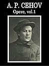 A.P. Cehov, Opere...