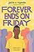Forever Ends on Friday