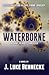 Waterborne by J. Luke Bennecke Waterborne by J. Luke Bennecke