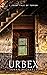 URBEX: A Short Tale of Terror