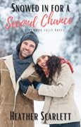 Snowed in for a Second Chance (Wildwood Falls, #6) 