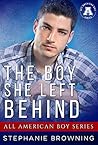 The Boy She Left Behind by Stephanie Browning