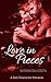 Love in Pieces by Natasha Raulerson