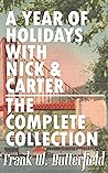A Year of Holidays with Nick & Carter: The Complete Collection
