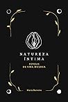 Natureza Íntima: Fendas de uma mulher (Portuguese Edition)