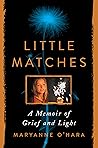 Little Matches: A...