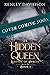 The Hidden Queen (Legends of Abreia #3) by Kenley Davidson