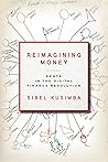 Reimagining Money...