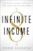 Infinite Income: The Eight-...
