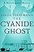 The Cyanide Ghost (Mina Sca...