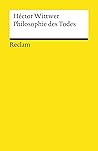 Philosophie des Todes: Reclams Universal-Bibliothek (German Edition) Philosophie des Todes: Reclams Universal-Bibliothek (German Edition)