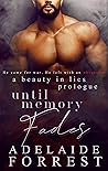 Until Memory Fades by Adelaide Forrest