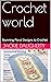 Crochet world by Jackie Daugherty