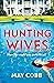 The Hunting Wives