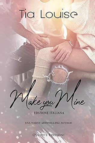 Tia Louise - Believe in Love 01 Make you mine (2021)