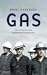 Gas: Het verhaal van een Ne...