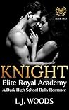 Knight (Elite Royal Academy #2)