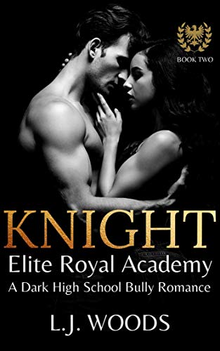 Knight (Elite Royal Academy #2)
