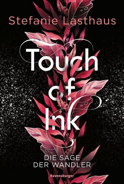 Die Sage der Wandler (Touch of Ink, #1)