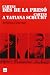 Cartes des de la presó / Cartes a Tatiana Schucht