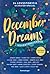 December Dreams. Ein Advent...
