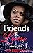 Friends & Lovers (Friends &...