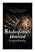 Shakespeare's Henriad - Complete Tetralogy: Including a Detailed Analysis of the Main Characters: Richard II, King Henry IV and King Henry V