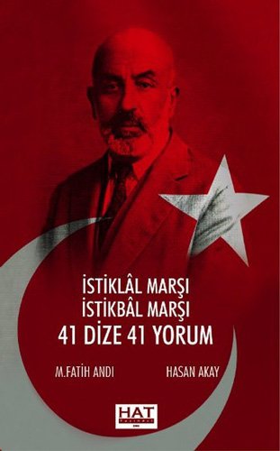 Istiklal Marsi Istikbal Marsi 41 Dize 41 Yorum (Paperback)