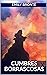CUMBRES BORRASCOSAS: (Artespal Clásica nº 7) Drama romántico (Spanish Edition)
