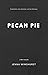 Pecan Pie: A dark comedy about nuts and funeral directors