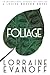 Foliage (A Louise Moscow No...