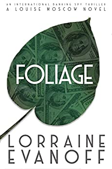 Foliage (A Louise Moscow Novel Book 1)