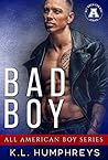 Bad Boy by K.L. Humphreys
