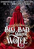 Big, Bad Mister Wolfe