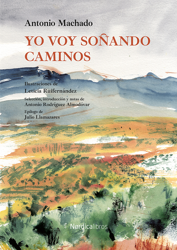 Yo voy soñando caminos (Hardcover)