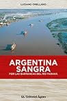 Argentina sangra ...