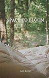Space to Bloom