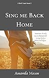 Sing Me Back Home by Amanda   Mason
