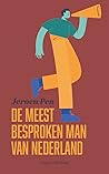 De meest besproken man van Nederland
