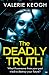The Deadly Truth