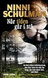 Når tiden går i stå by Ninni Schulman
