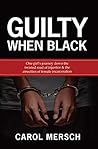 Guilty When Black