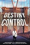 Destiny Control Destiny Control
