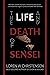 The Life and Death of Sensei, a Novel