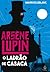Arsène Lupin, O Ladrão De Casaca