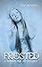 Frosted: A Winter PNR Antho...