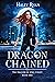Dragon Chained (The Dragon ...